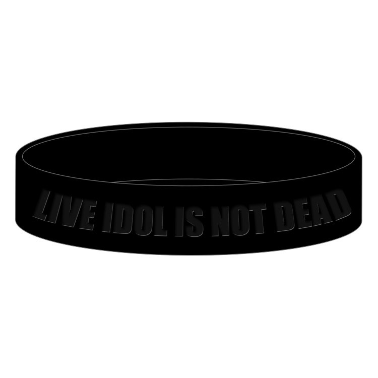 「LIVE IDOL IS NOT DEAD」ラバーバンド